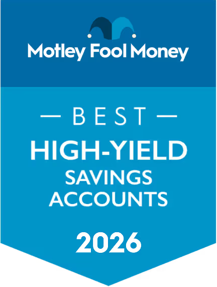 Motley Fool Money Best&nbsp;High Yield Savings&nbsp;Accounts